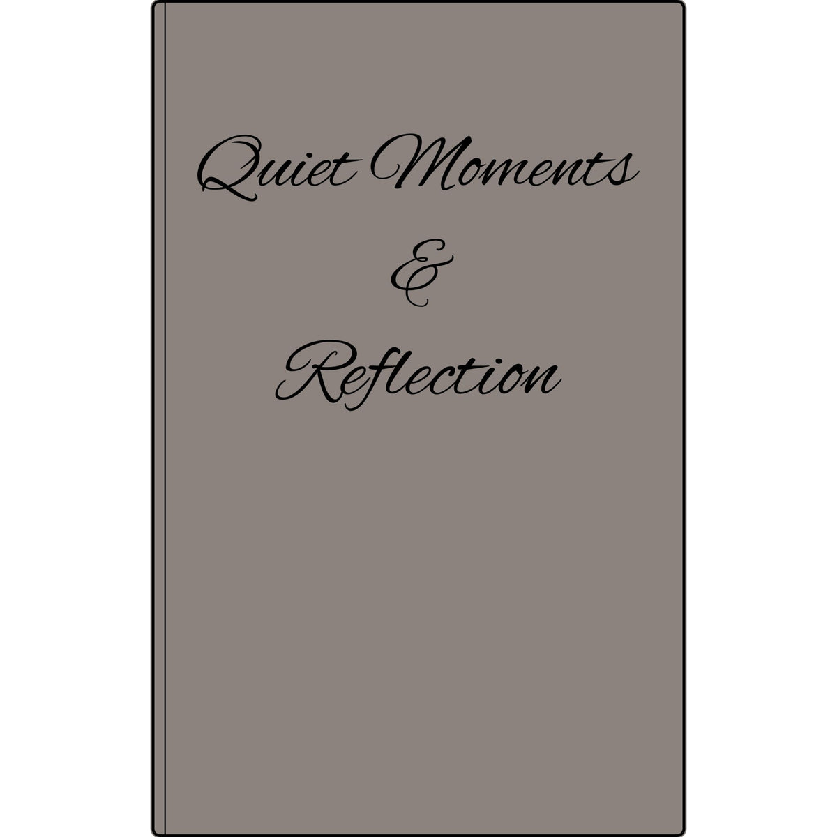 Engraved Vegan Leather Journal — "Quiet Moments & Reflection" Personalized Keepsake