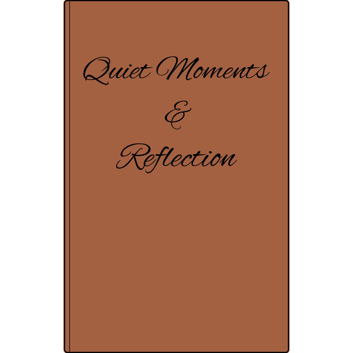 Engraved Vegan Leather Journal — "Quiet Moments & Reflection" Personalized Keepsake