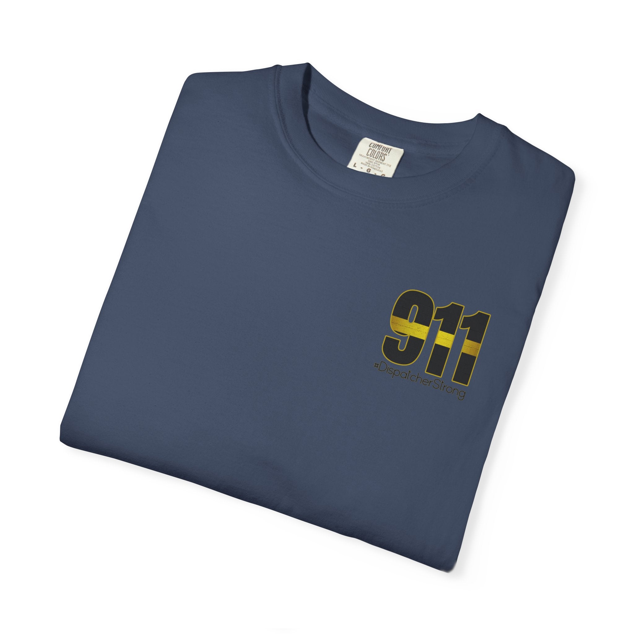 911 Dispatcher Strong T-Shirt — Thin Gold Line Emergency Dispatcher Tee