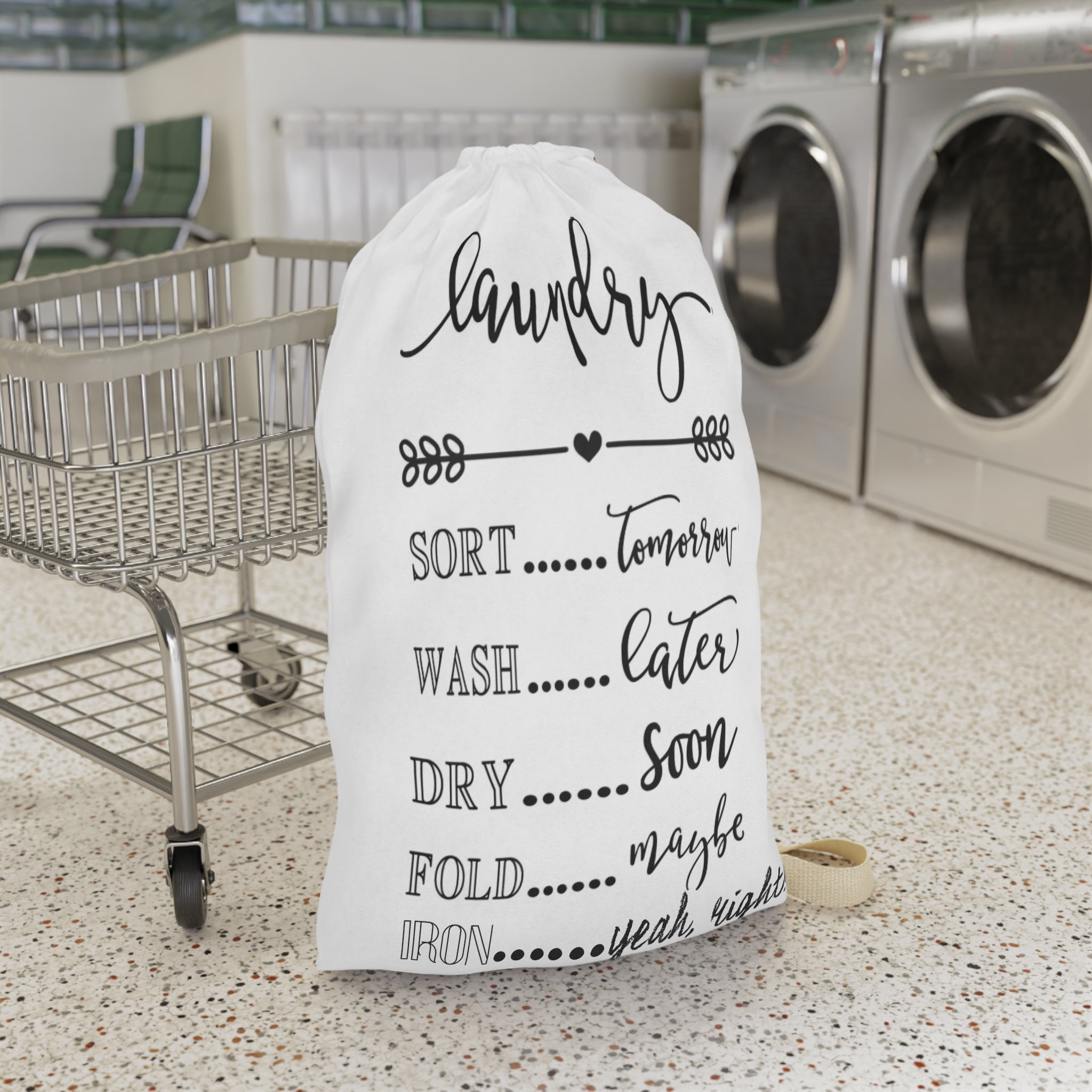 Laundry Bag — Funny Script 'Laundry: Sort Tomorrow, Wash Later, Iron Yeah Right' Canvas Tote