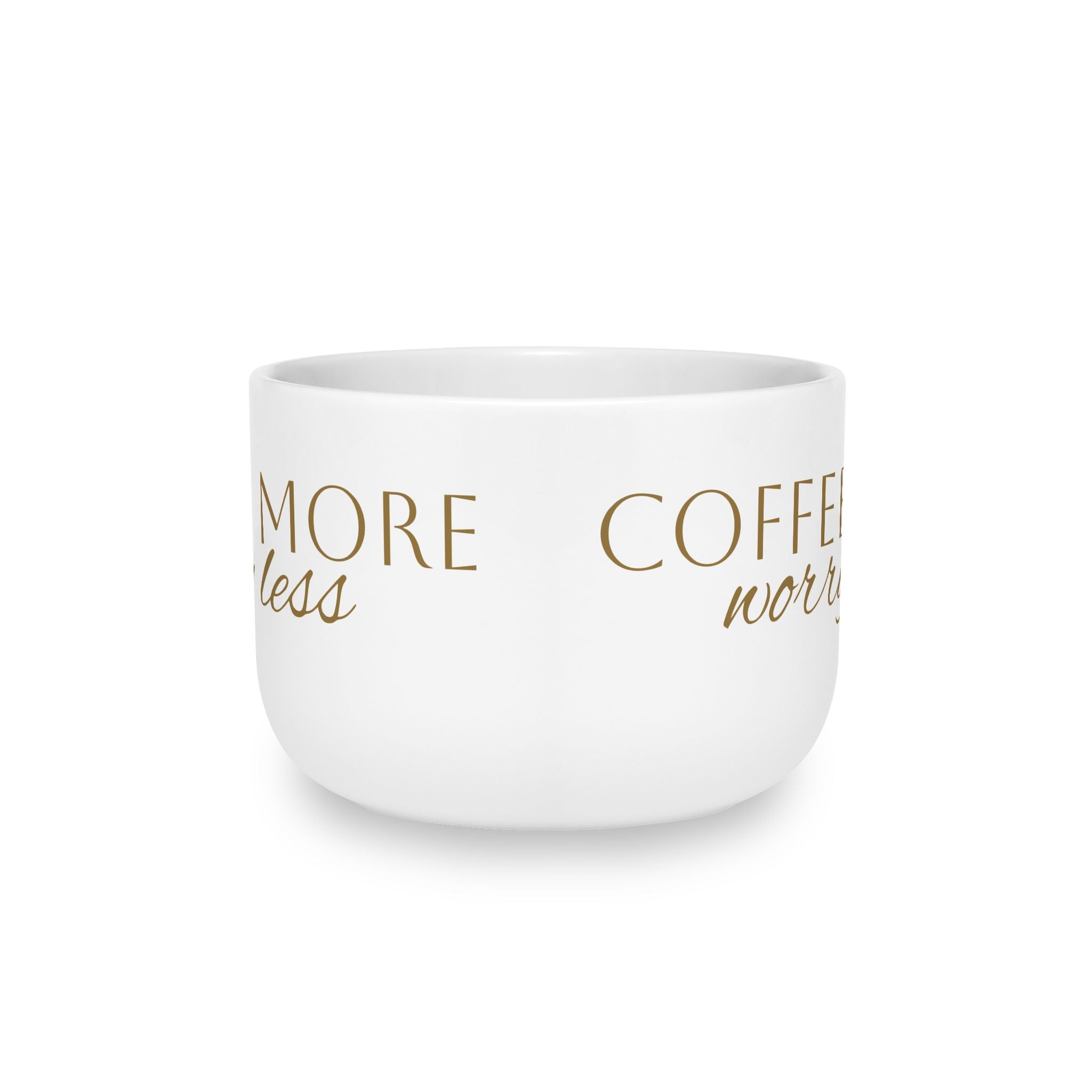 Coffee More, Worry Less Latte Mug – 25oz Ceramic