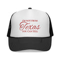 I'm Not From Texas Trucker Cap – Funny Red Script Mesh Hat