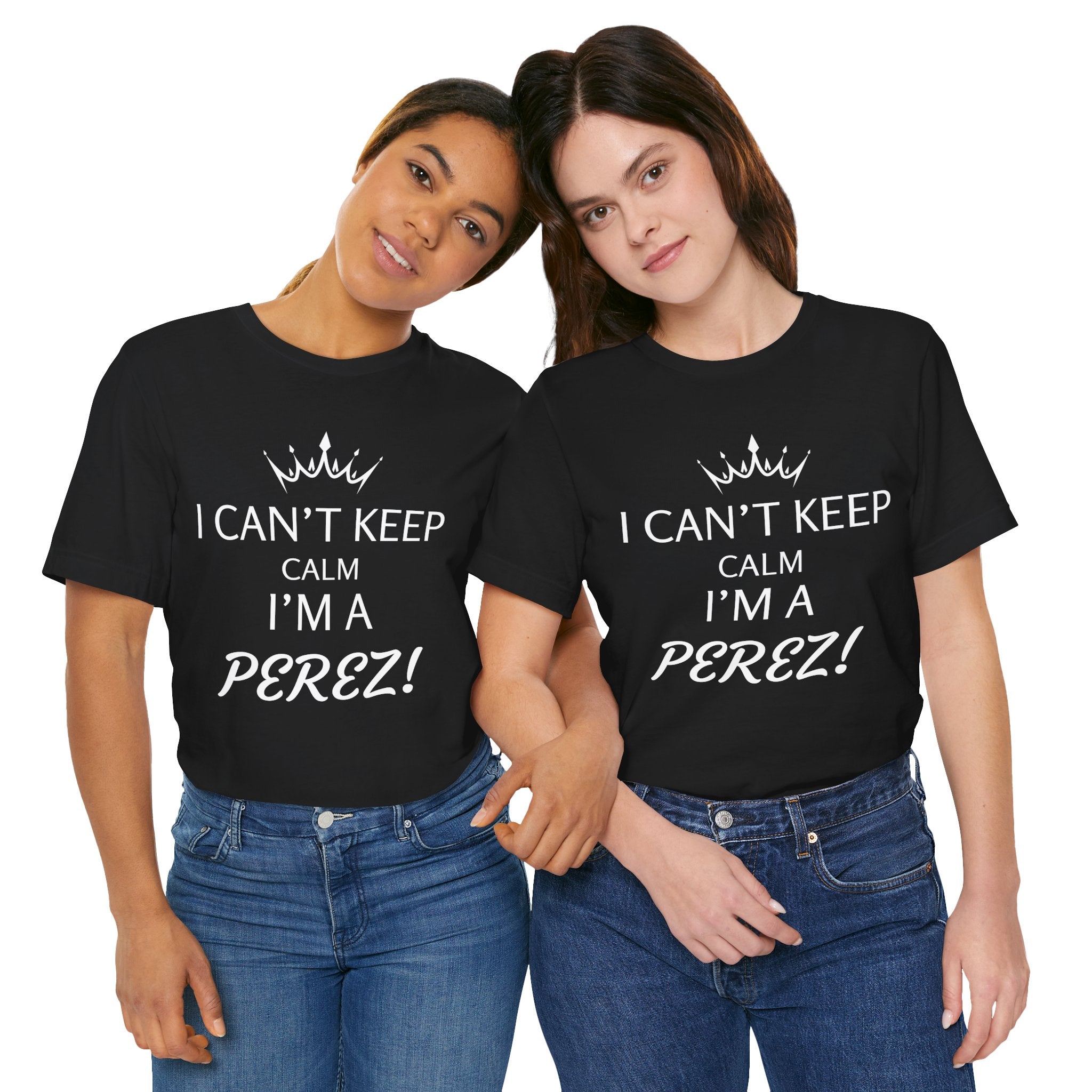Personalized "I Can't Keep Calm - I'm a [Family Name]" T-Shirt