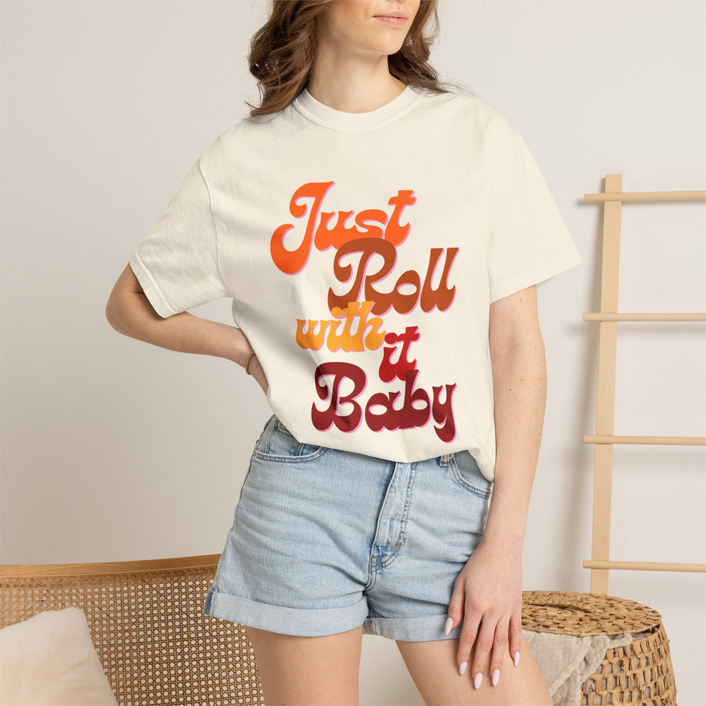 Just Roll With It Baby T-Shirt — Retro Script Tee