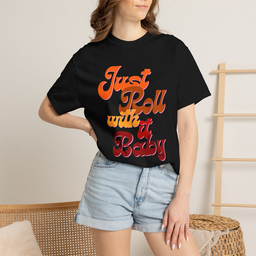 Just Roll With It Baby T-Shirt — Retro Script Tee