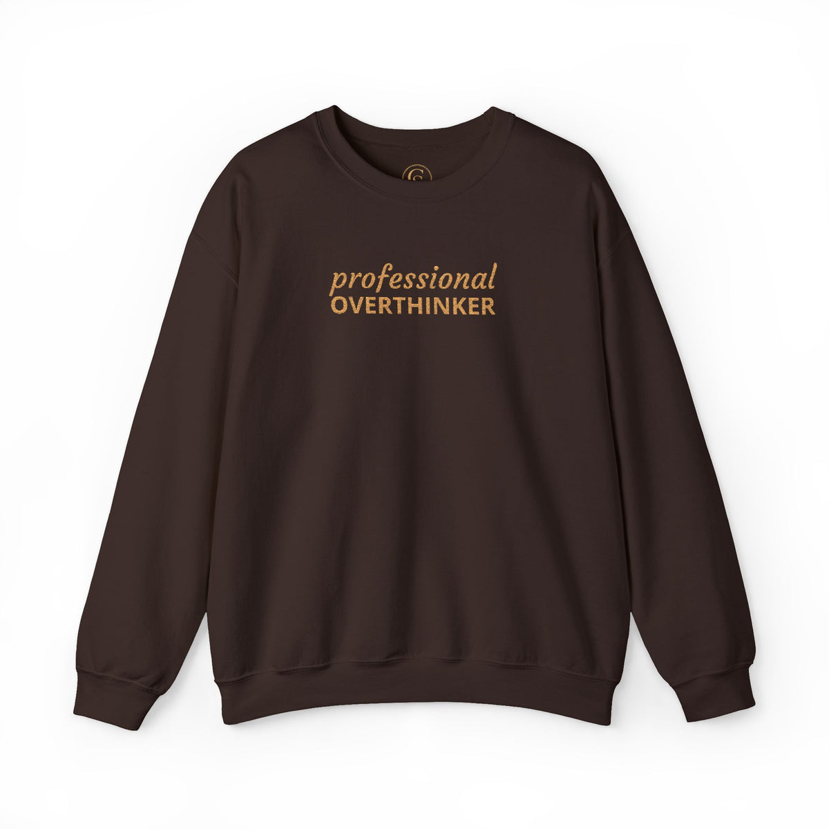 Professional Overthinker Embroidered Sweatshirt — Funny Crewneck Pullover for Thinkers
