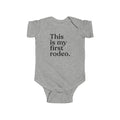 Infant Bodysuit — "This Is My First Rodeo" Newborn Milestone One-Piece