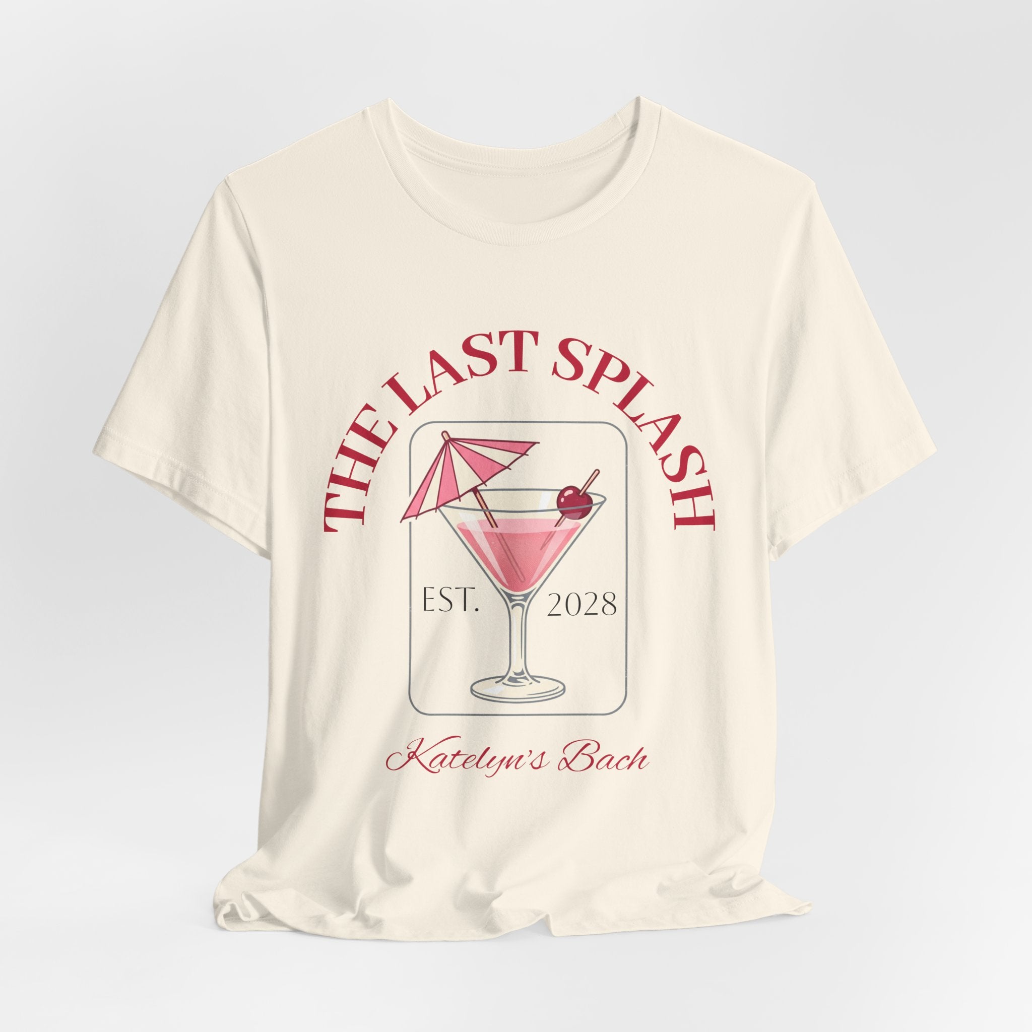 Bachelorette Tee — "The Last Splash"