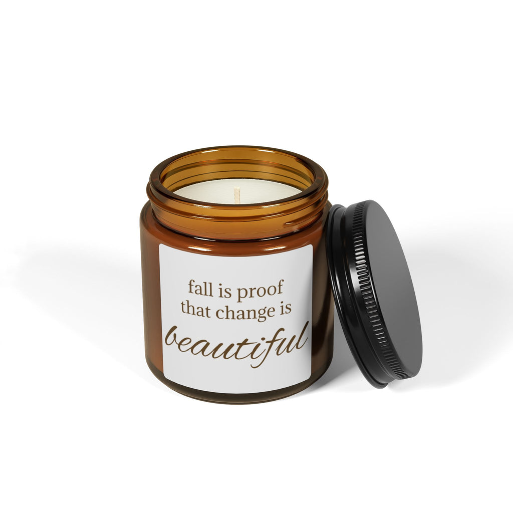 Fall is Proof That Change Is Beautiful Candle | Soy Candle
