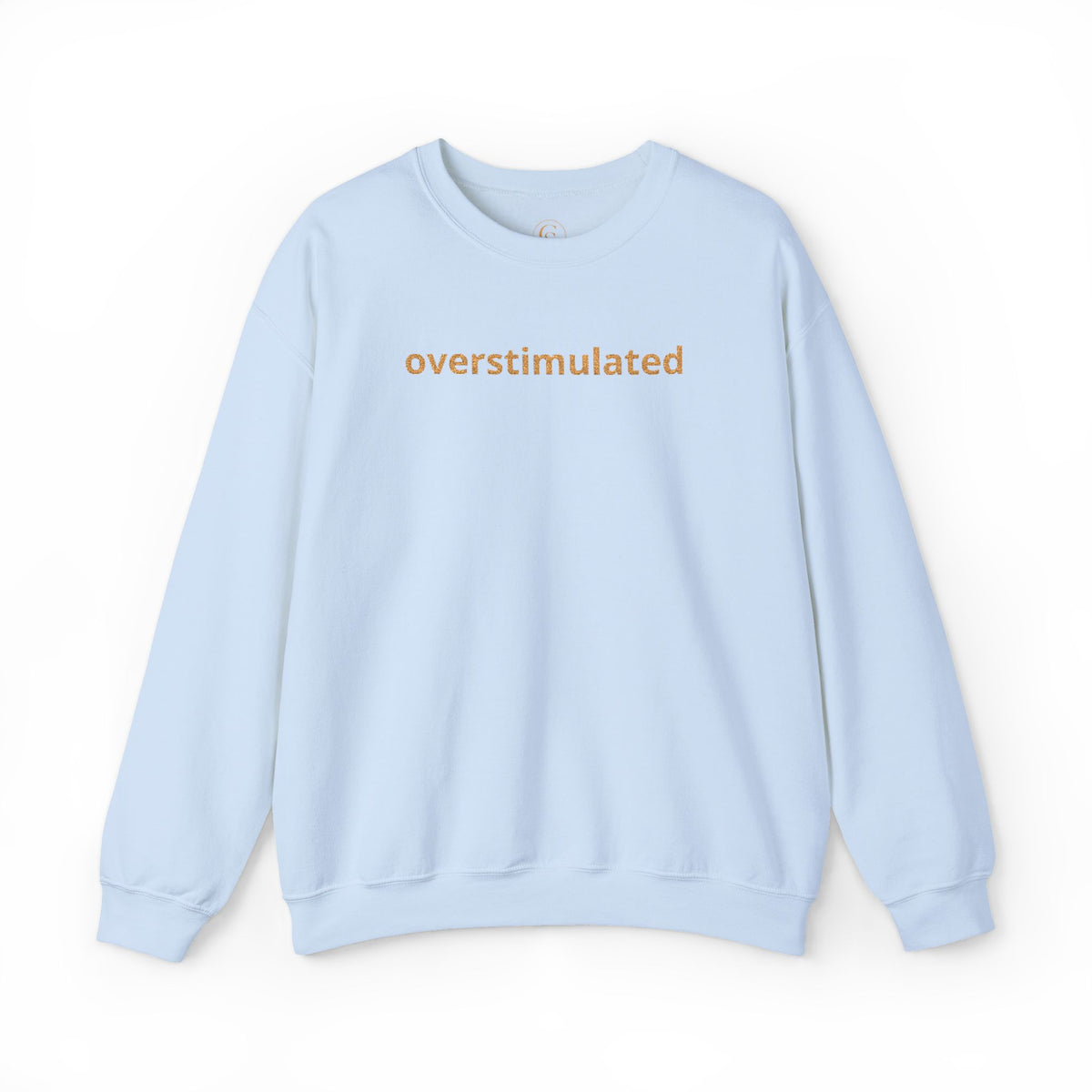 Embroidered overstimulated sweatshirt | minimalist text crewneck