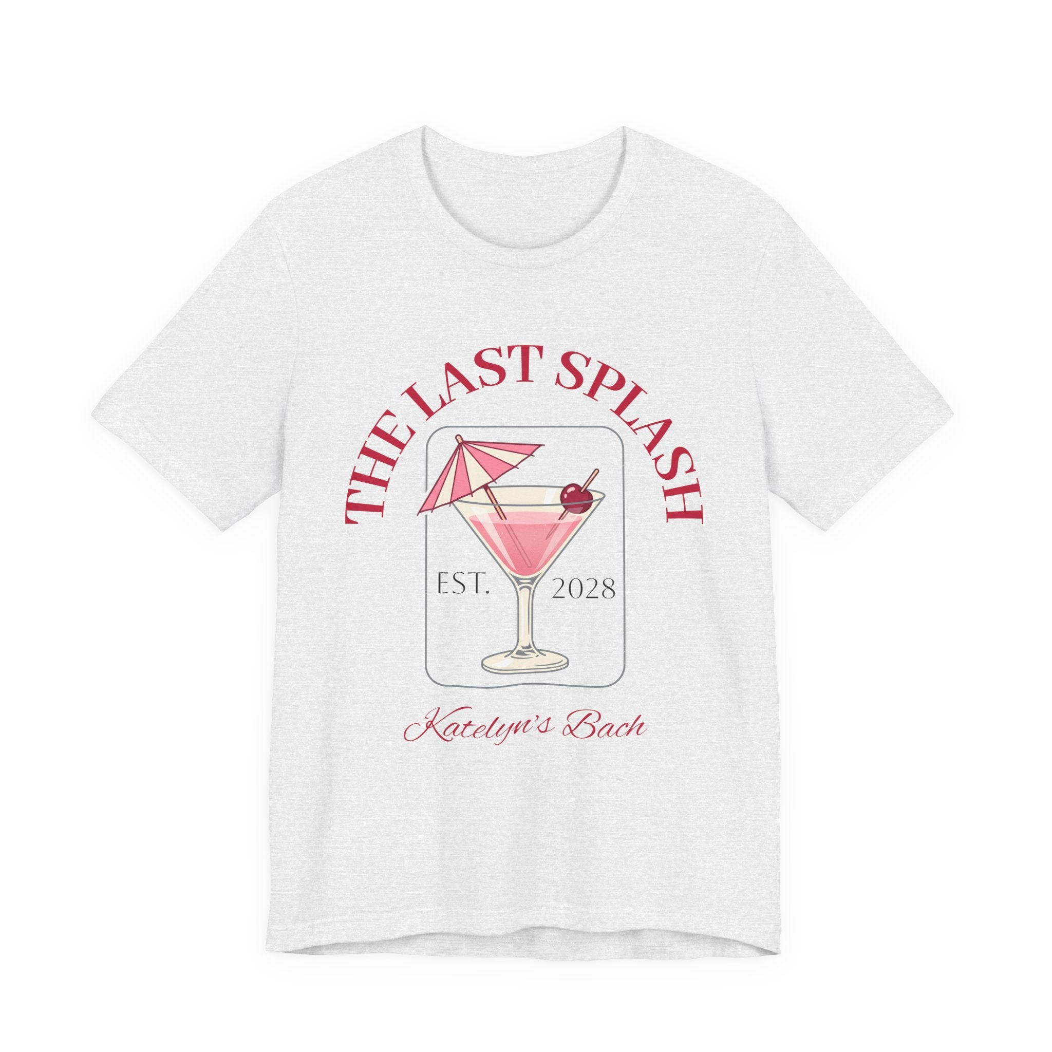 Bachelorette Tee — "The Last Splash"
