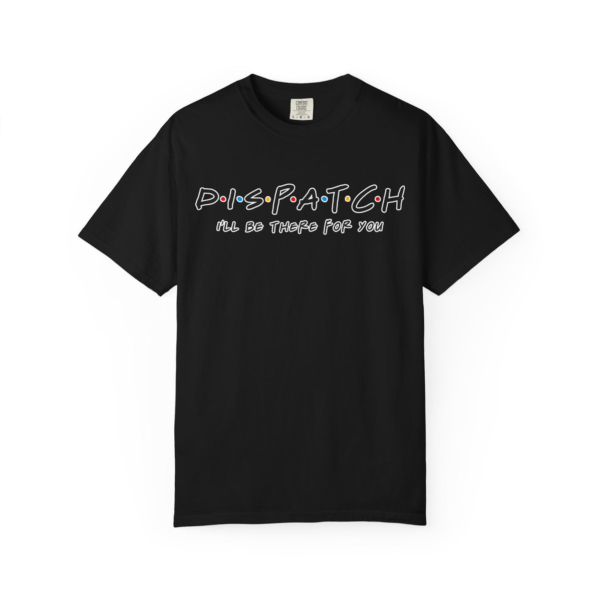 911 Dispatcher Retro 'I'll Be There For You' T-Shirt