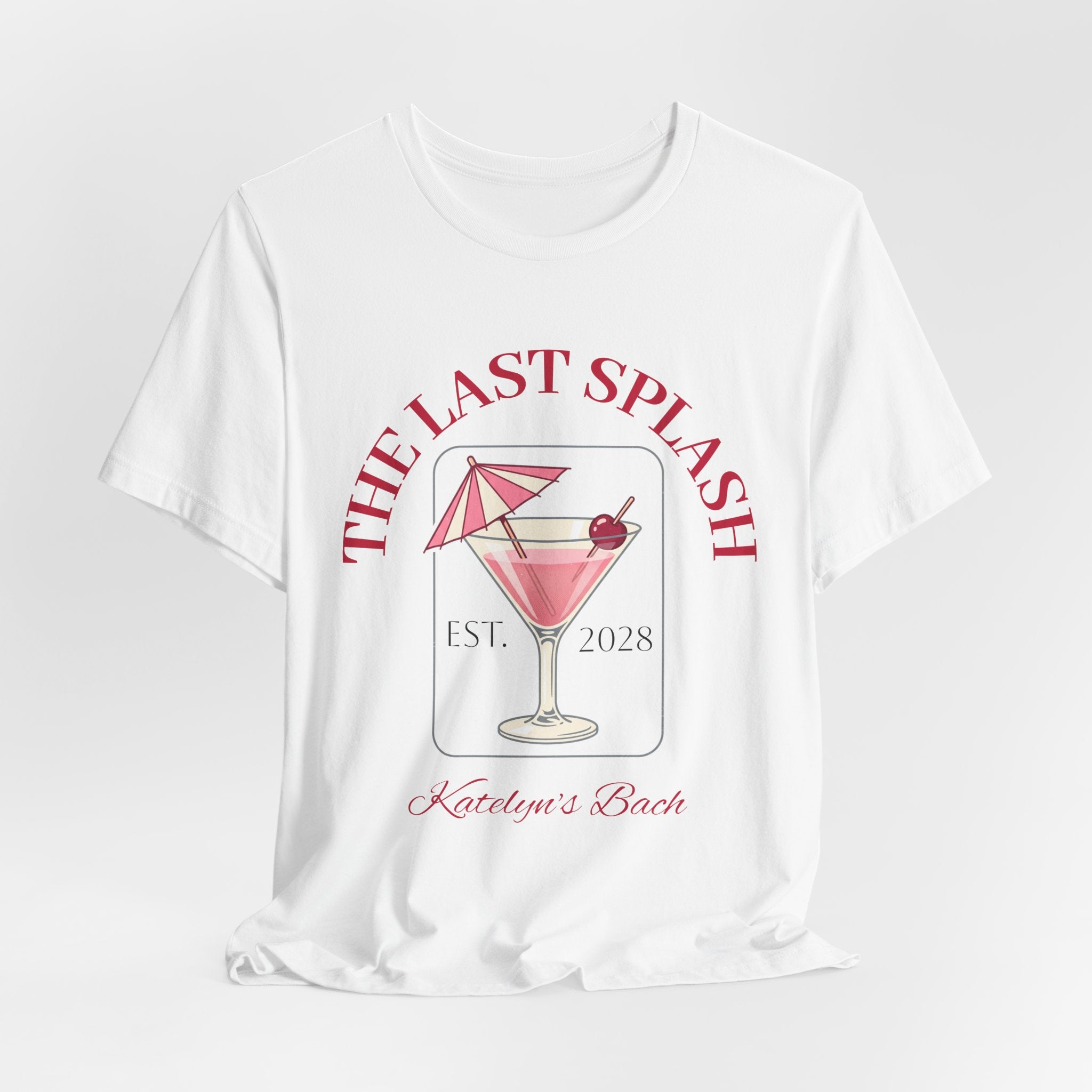 Bachelorette Tee — "The Last Splash"