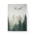 Be Still Forest Hardcover Journal — Calm Nature Notebook for Mindfulness & Reflection