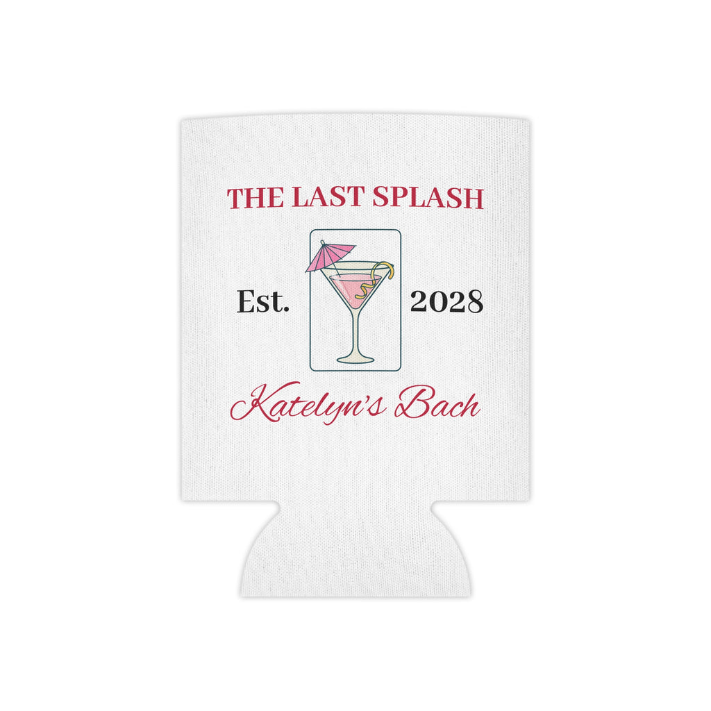 Bachelorette Can Koozie — "The Last Splash"