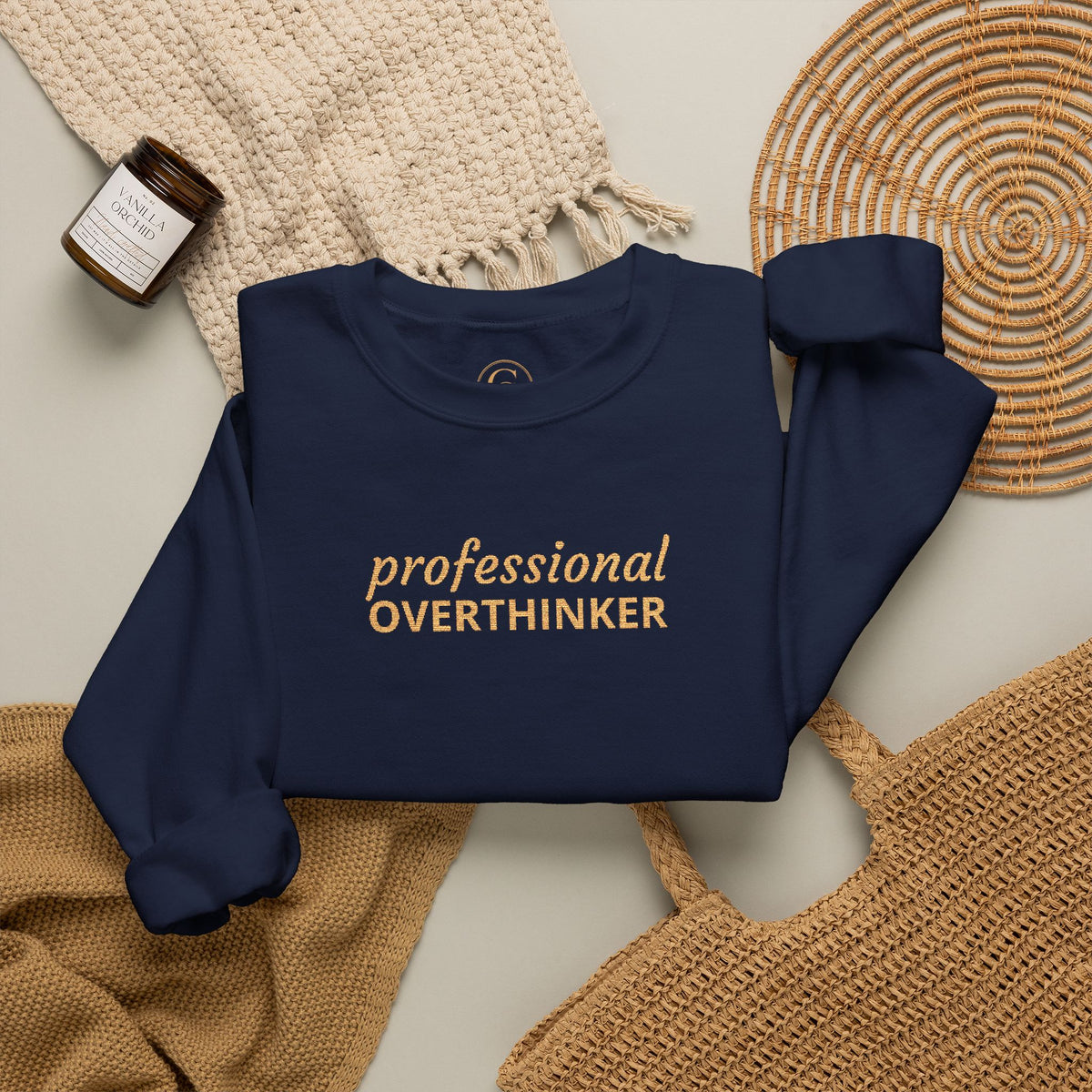 Professional Overthinker Embroidered Sweatshirt — Funny Crewneck Pullover for Thinkers