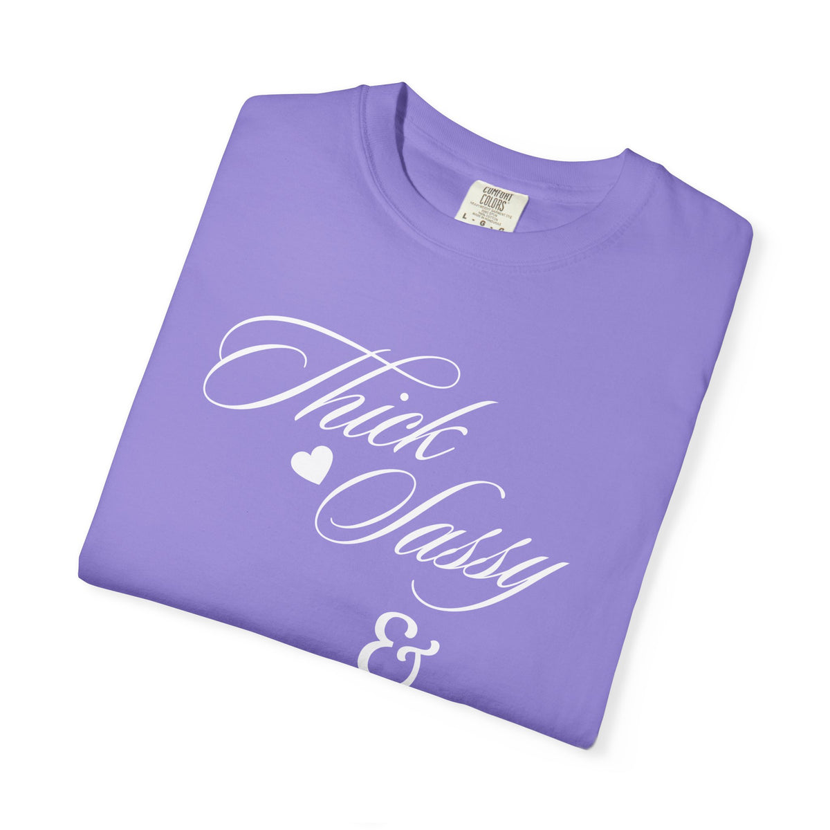 Thick Sassy & Bad Assy Graphic T-Shirt
