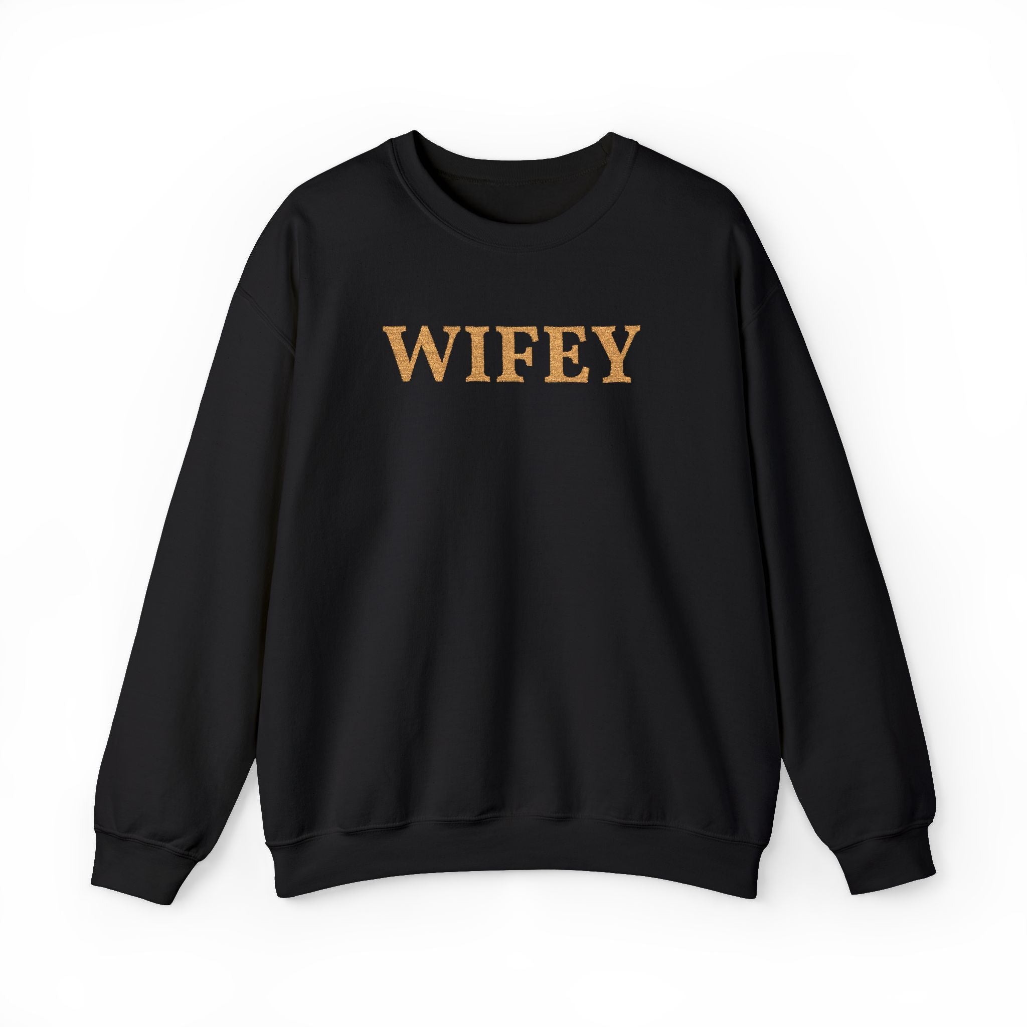 Personalized Embroidered "WIFEY" Crewneck Sweatshirt — Bride & Newlywed Gift