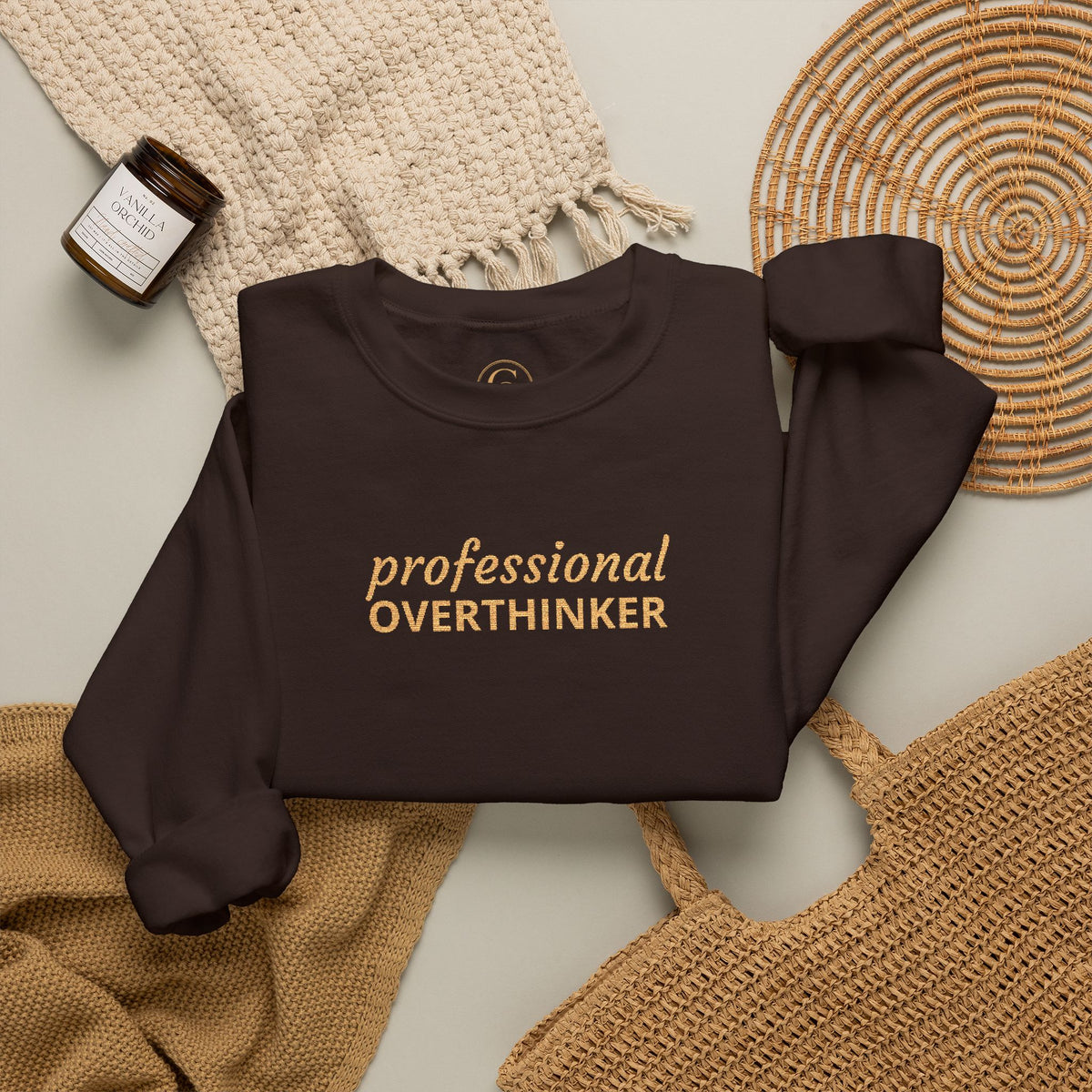 Professional Overthinker Embroidered Sweatshirt — Funny Crewneck Pullover for Thinkers