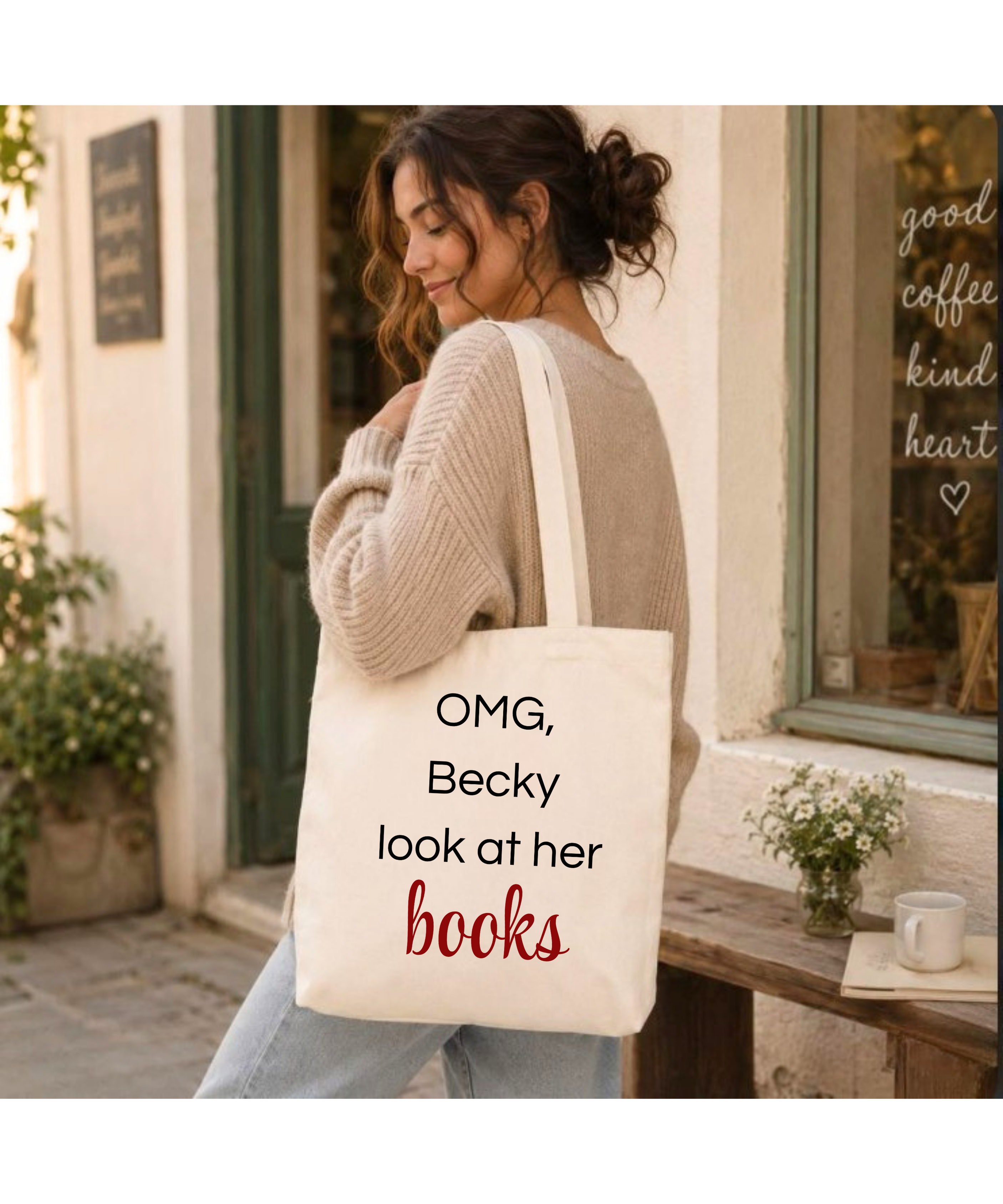 OMG Becky, Look at Her Books — Funny Book Lover Tote Bag